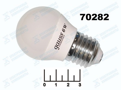 Лампа светодиодная 220V 6W E27 3000K белый теплый шар G45 матовая Gauss 420lm (53216)