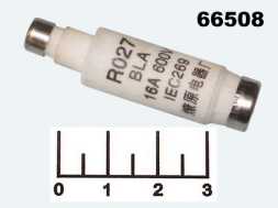 Вставка плавкая керамическая R027 16A (предохранитель)