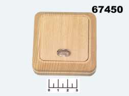 Выключатель 1-клавишный накладной Universal (Олимп) сосна с индикацией (70776) (5560827)